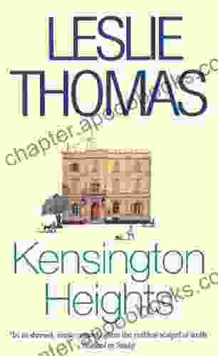 Kensington Heights Leslie Thomas