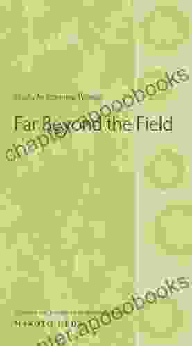 Far Beyond The Field: Haiku By Japanese Women (Translations From The Asian Classics)