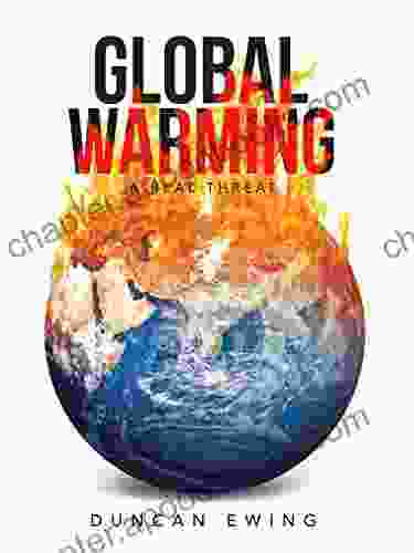 Global Warming: A Real Threat