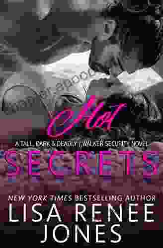 Hot Secrets (Tall Dark and Deadly 1)