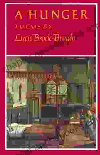 A Hunger: Poems Lucie Brock Broido