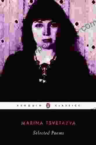 Selected Poems: Marina Tsvetaeva Marina Tsvetaeva