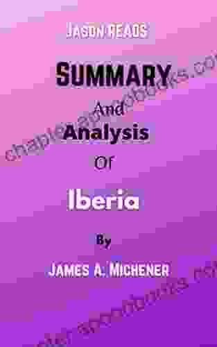 Summary And Analysis Of Iberia By James A Michener