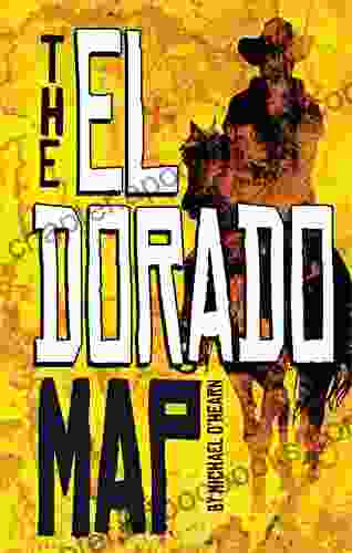 The El Dorado Map (Middle grade Novels)