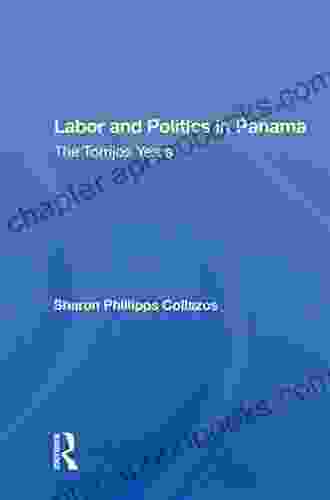 Labor And Politics In Panama: The Torrijos Years