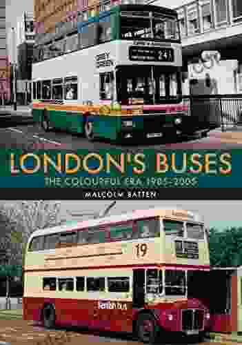 London S Buses: The Colourful Era 1985 2005