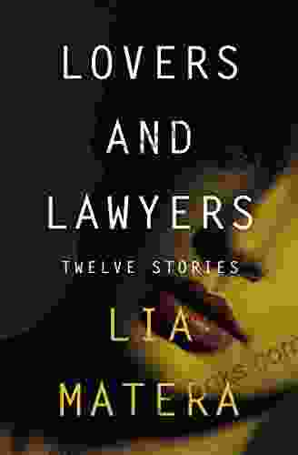 Lovers and Lawyers: Twelve Stories