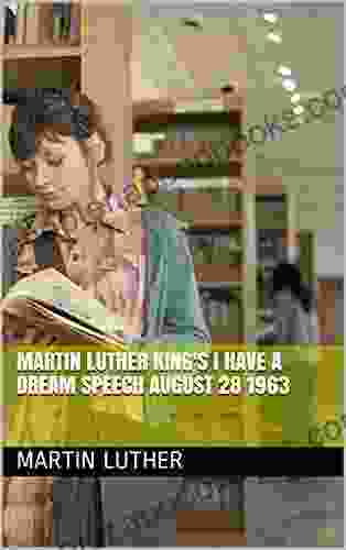 Martin Luther King S I Have A Dream Speech August 28 1963 (number One 1)