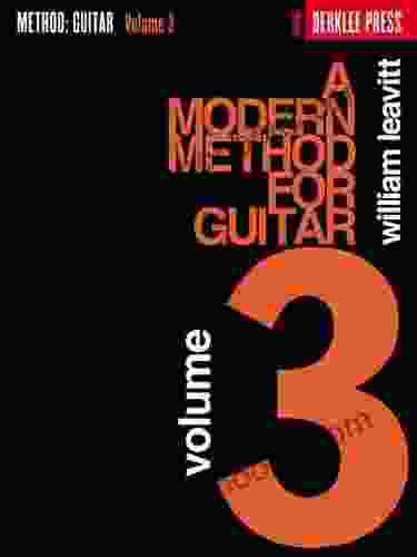 A Modern Method For Guitar Volume 3