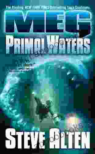 MEG: Primal Waters Steve Alten