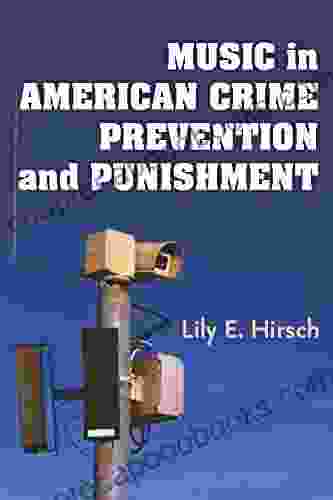 Music In American Crime Prevention And Punishment