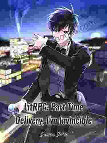 LitRPG: Part Time Delivery I M Invincible: Urban Harem System Adventure Vol 2