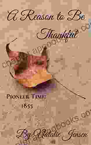 A Reason to Be Thankful: Pioneer Time: 1855