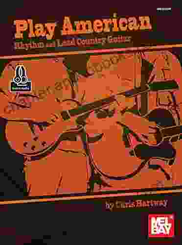 Play American: Rhythm And Lead Country Guitar