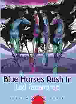 Blue Horses Rush In: Poems And Stories (Sun Tracks 34)