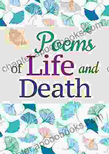 Poems Of Life And Death