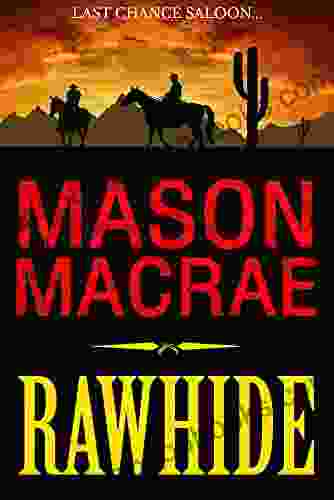 Rawhide Mason Macrae