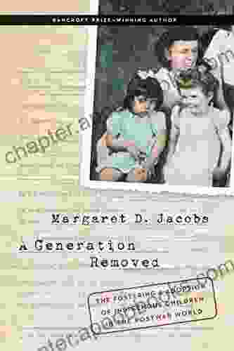 A Generation Removed: The Fostering And Adoption Of Indigenous Children In The Postwar World