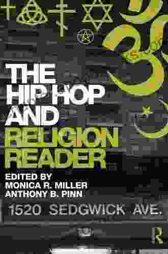 Religion And Hip Hop (Routledge Research In Religion Media And Culture 3)