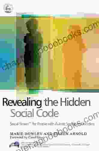 Revealing The Hidden Social Code: Social Stories (TM) For People With Autistic Spectrum Disorders