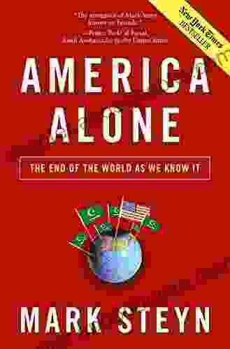 America Alone: The End Of The World As We Know It