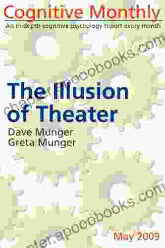 Cognitive Monthly May 2009: The Illusion of Theater