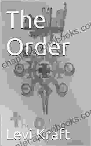 The Order (The Bulwark Chronicles 3)