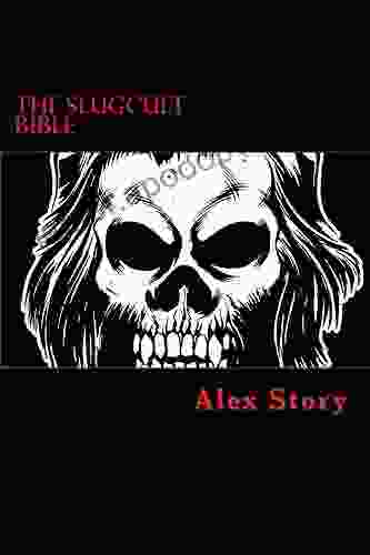 The Slugcult Bible M J Murphy