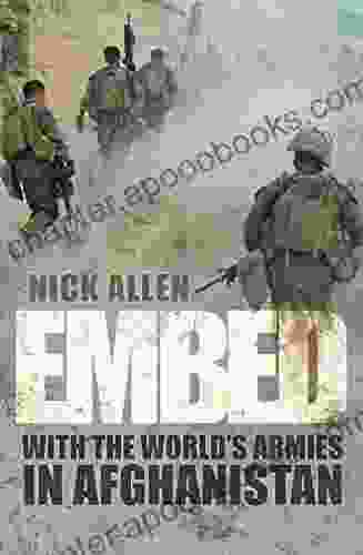 Embed: To The End With The World S Armies In Afghanistan