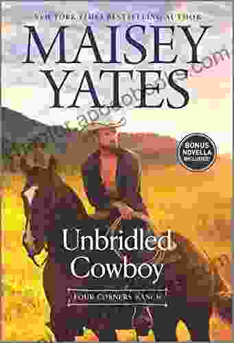 Unbridled Cowboy (Four Corners Ranch)