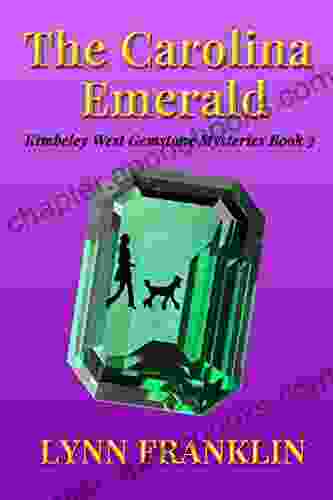 The Carolina Emerald: Kimberley West Gemstone Mysteries 3