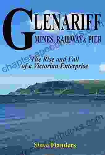 Glenariff Mines Railway Pier: The Rise And Fall Of A Victorian Enterprise