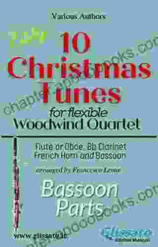 Bassoon part of 10 Christmas Tunes for Flex Woodwind Quartet: Easy/Intermediate (10 Christmas Tunes Flex Woodwind Quartet 4)