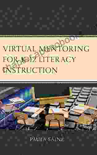 Virtual Mentoring For K 12 Literacy Instruction