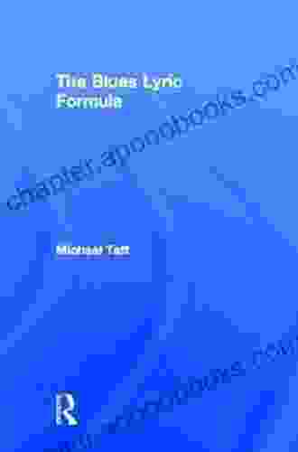 The Blues Lyric Formula Michael Taft