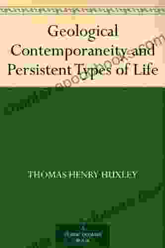 Geological Contemporaneity and Persistent Types of Life