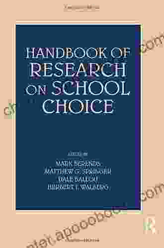 Handbook Of Research On School Choice