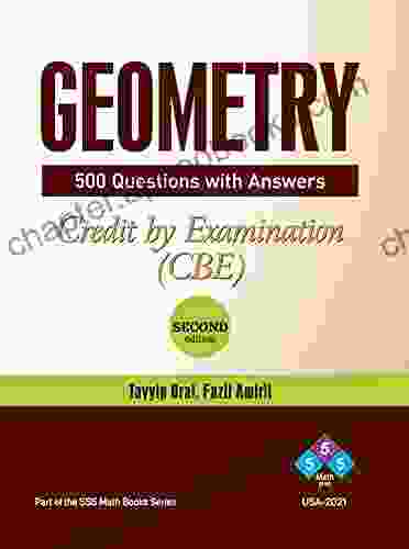 GEOMETRY CREDIT BY EXAMINATION (CBE): GEOMETRY CREDIT BY EXAM (CBE) FOR ( 8 9 10 Grade) (555 Math 1)