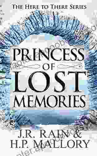 Princess of Lost Memories: A Young Adult Fantasy Romance (Here To There 1)