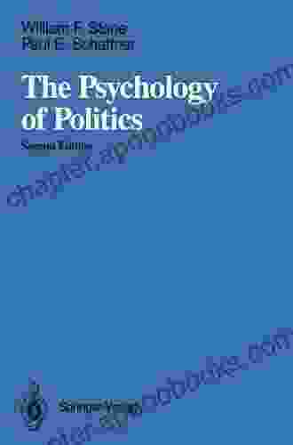 The Psychology Of Politics William F Stone