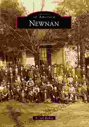 Newnan (Images Of America) W Jeff Bishop