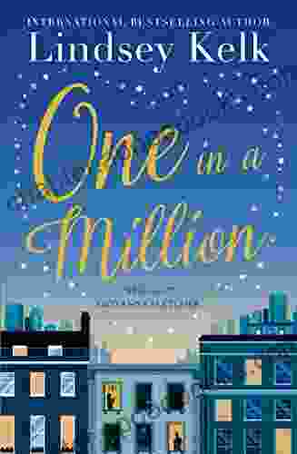 One In A Million: Heartwarming And Uplifting The Perfect Feelgood Funny Romantic Read