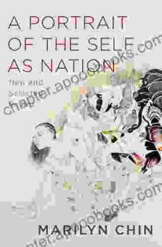 A Portrait Of The Self As Nation: New And Selected Poems