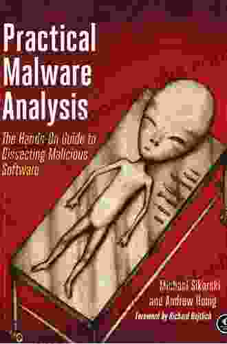 Practical Malware Analysis: The Hands On Guide to Dissecting Malicious Software