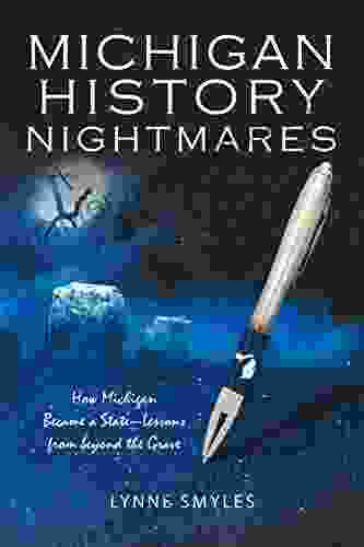 Michigan History Nightmares: How Michigan Became A State Lessons From Beyond The Grave