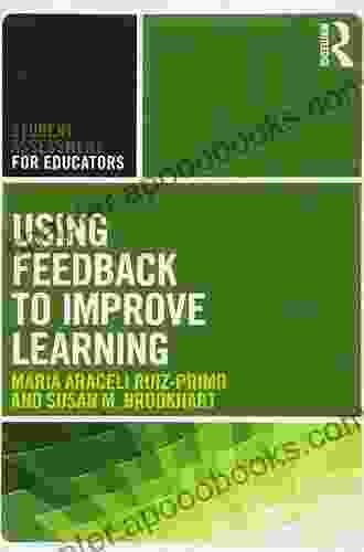 Using Feedback to Improve Learning (Student Assessment for Educators)