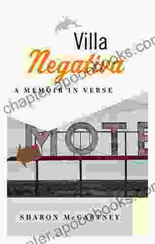 Villa Negativa: A Memoir In Verse