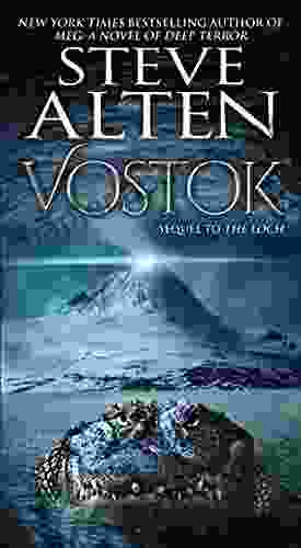 Vostok (The Loch 2) Steve Alten