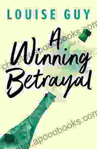 A Winning Betrayal Louise Guy